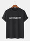 Am I Next Slogan Shirts 100% Cotton Short Sleeve Tees T-shirts - Black