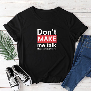 

Women's T-shirt Round Neck Cotton Women's Short-sleeved Printed Shirt Don't Make Me Talk Bottoming Shirt